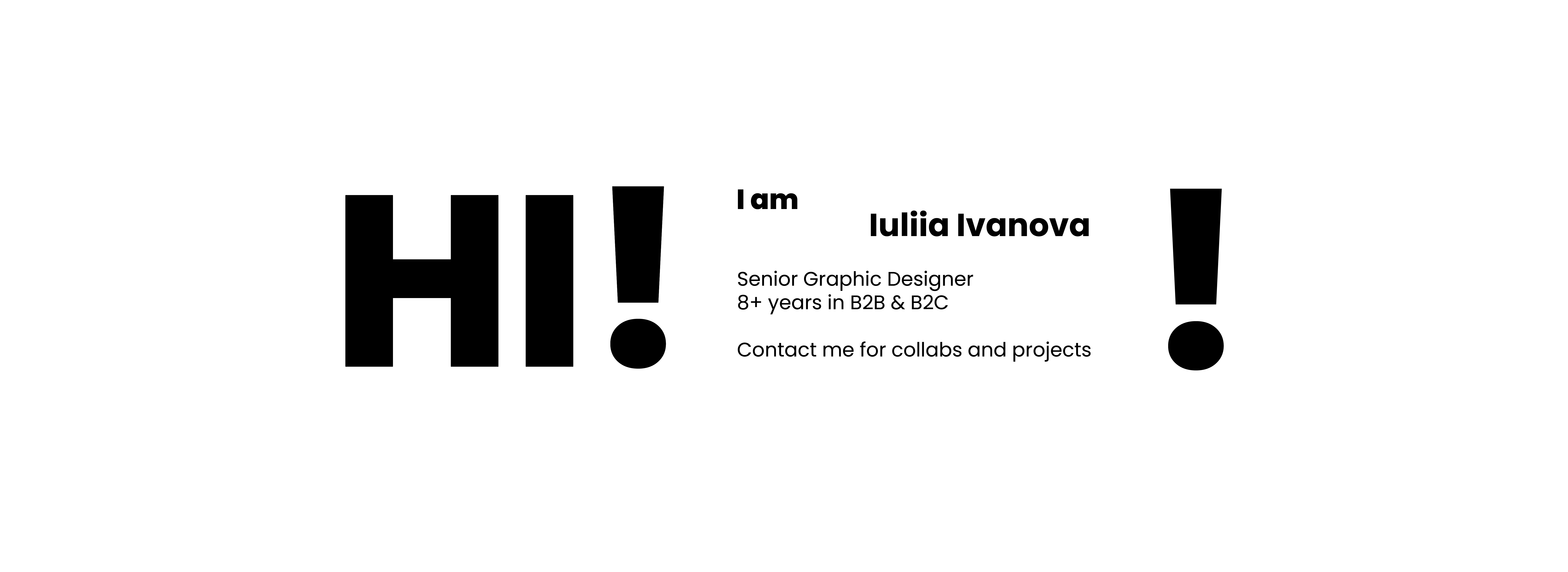 Hi! I am Iuliia Ivanova. Senior graphic designer, 8+ years in B2B & B2C. Contact me for collabs and projects.